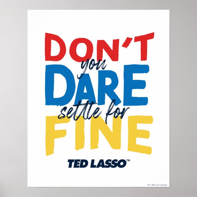 Póster Ted Lasso | No te atreves a arreglarte para bien (Frente)