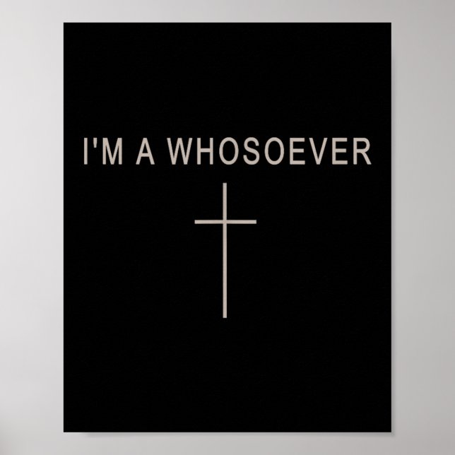 Póster Teen Girl I'm A Whosoever Christian Minimalist Tod (Frente)