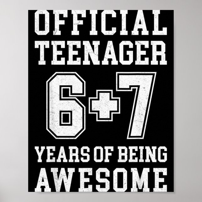 Póster Teenager Funny 6 7 13th Birthday  (Frente)