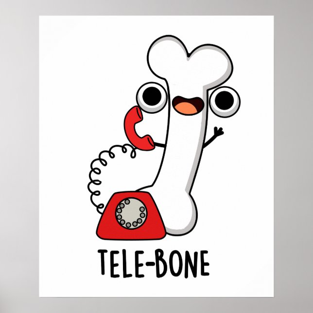 Póster Tele-hueso Hueso Divertido Teléfono Chiste  (Frente)