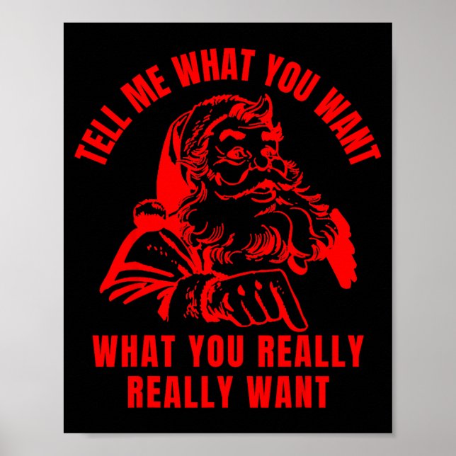 Póster Tell Me What You Want Funny Christmas Santa Womens (Frente)