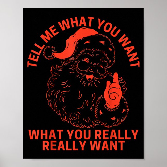 Póster Tell Me What You Want Funny Christmas Santa Xmas W (Frente)