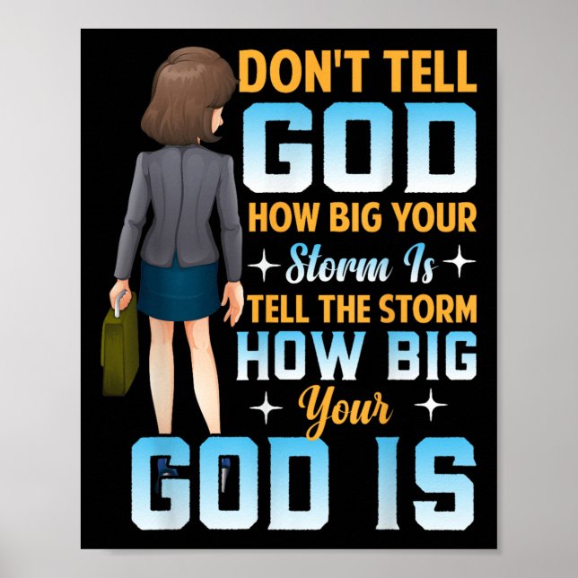 Póster Tell The How Big Your God Is - Christian Motivatio (Frente)