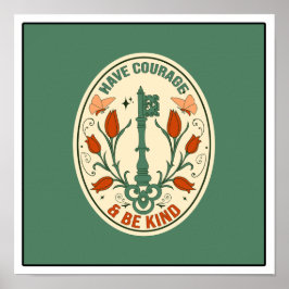 Póster Ten coraje y sé amable