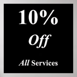 Póster Ten Percent off all Services Poster Matte