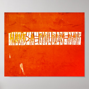 Póster "Ten un Día de Oro" pintura descascarillada rusa