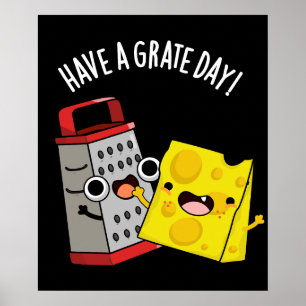 Póster Ten Un Grate Day Funny Cheese Pun Dark BG