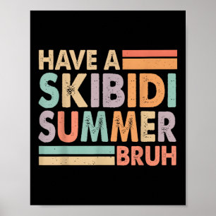 Póster Ten Un Verano Esquibio Bruh Gracioso El Último Día