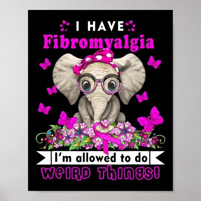 Póster Tener Fibromialgia Conciencia Elephant Diversión C (Frente)
