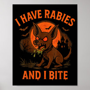 Póster Tener Rabia Mordedura Perro Halloween Humor Oscuro