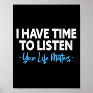 Póster Tener Tiempo Para Escuchar La Prevención Del Suici