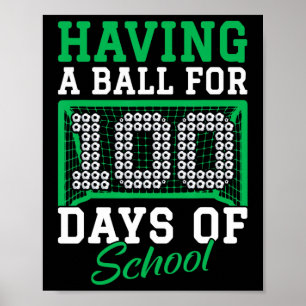 Póster Tener Una Pelota Por 100 Días De Fútbol Escolar 10
