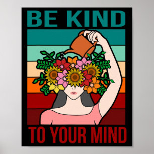 Póster Tenga Amabilidad Con Su Mente Feliz Conciencia De