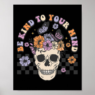 Póster Tenga Amabilidad Con Su Mente Retro Floral Skull M