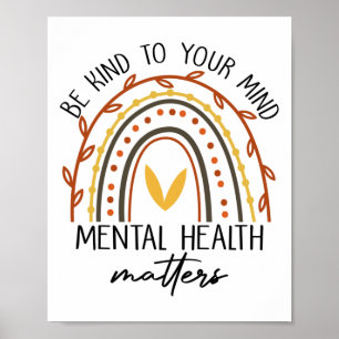 Póster Tenga Amabilidad Con Sus Problemas Mentales De Sal