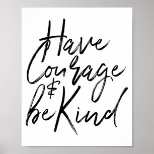 Póster Tenga Coraje Y Sea Amable Frase Valiente Hombres M