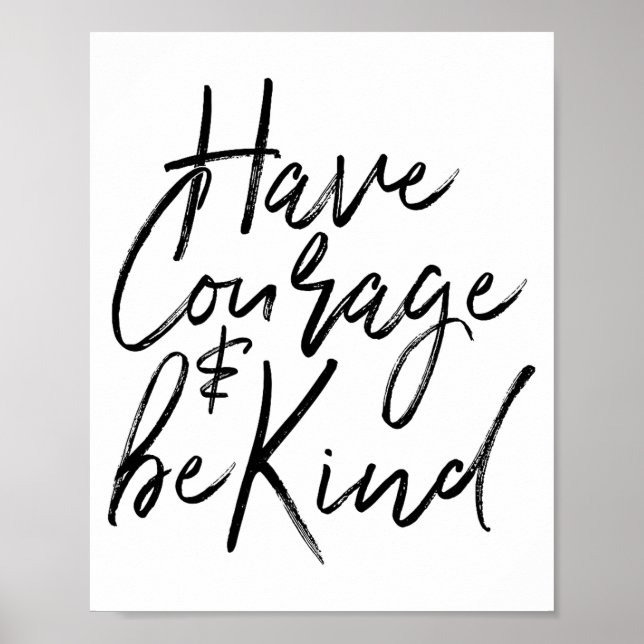Póster Tenga Coraje Y Sea Amable Frase Valiente Hombres M (Frente)