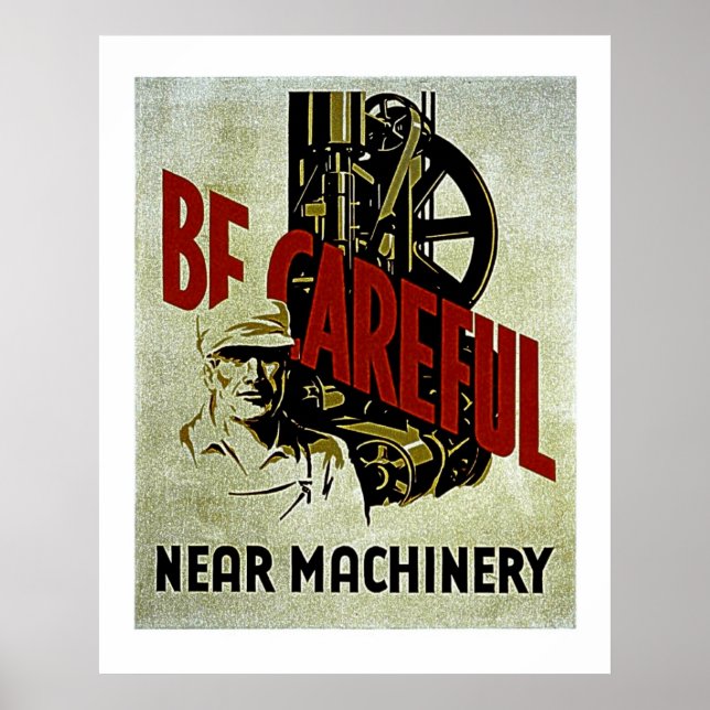 Póster Tenga cuidado cerca de la máquina - Poster de segu (Frente)