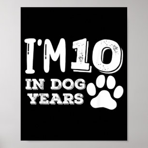 Póster Tengo 10 años en años de perro