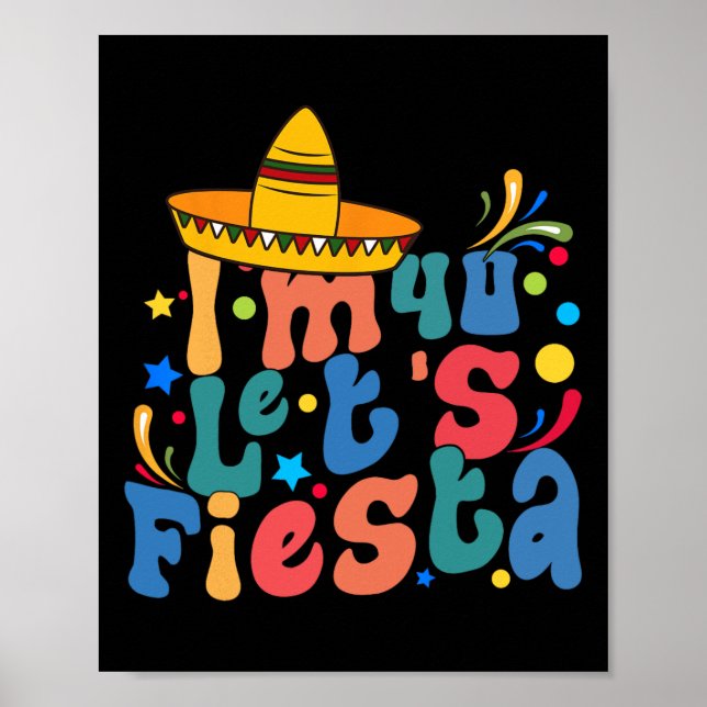 Póster Tengo 40 años, ¡vamos a fiesta  (Frente)