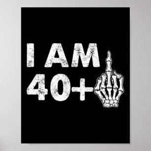 Póster Tengo 41 años y me divertí con el Dedo Medio 41st 