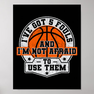 Póster Tengo 5 hoyos y no tengo miedo de usarlos