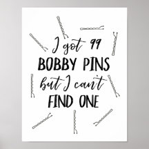 Tengo 99 Bobby Pins pero no puedo encontrar uno