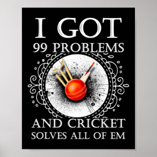 Póster Tengo 99 Problemas Y El Cricket Resuelve Todos T S
