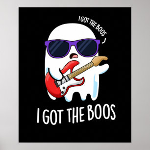 Póster Tengo A Boos Gracioso Fantasma De Música Pun Dark 