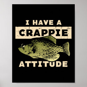 Póster Tengo Actitud de Crappie Pesca Hombres Mujeres Pec