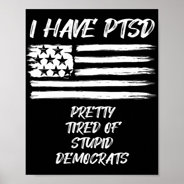 Póster Tengo Bonito Del PTSD Cansado De La Diversión De L (Frente)