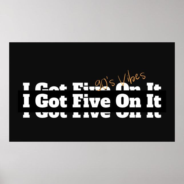 Póster Tengo cinco en la letra de los 90 (Frente)