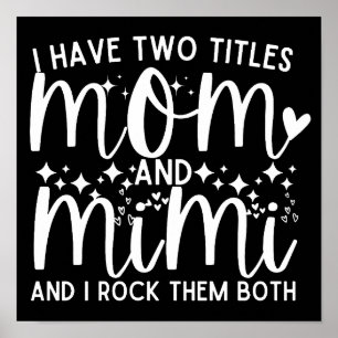 Póster Tengo Dos Títulos Divertidos Mamá Y Mimi Diciendo