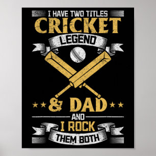 Póster Tengo dos títulos leyenda del críquet y papá jugad