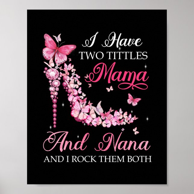 Póster Tengo Dos Títulos Mama Nana High Heel Shoes (Frente)