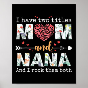 Póster Tengo Dos Títulos Mamá Y Nana Para El Día de la Ma