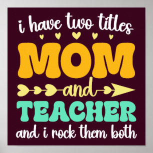 Póster Tengo Dos Títulos Mamá Y Profesora Y Los Rocío