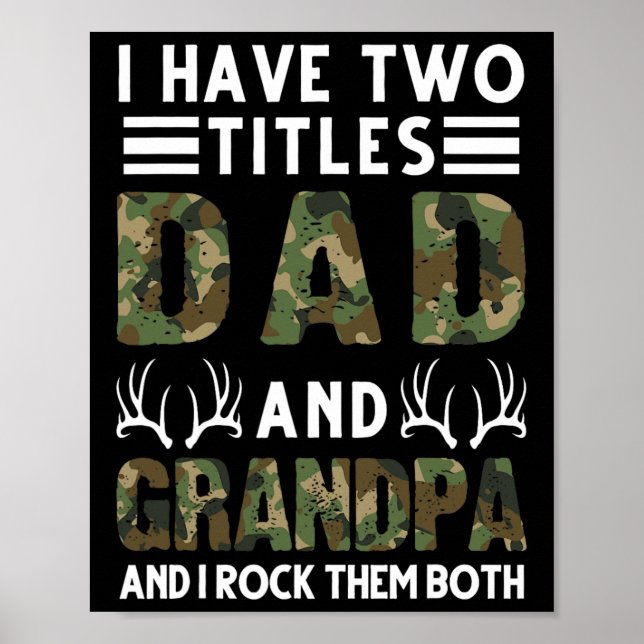 Póster Tengo Dos Títulos Papá Y El Abuelo Cazando Venado (Frente)