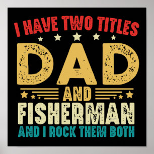 Póster Tengo Dos Títulos Papá Y Fisherman Vintage Funny