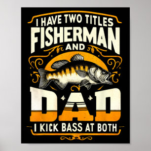 Póster Tengo Dos Títulos Pescador Papá Día Del Padre Byss