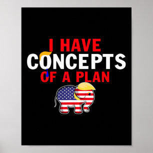 Póster Tengo El Concepto De Un Plan Divertido Trump Harri