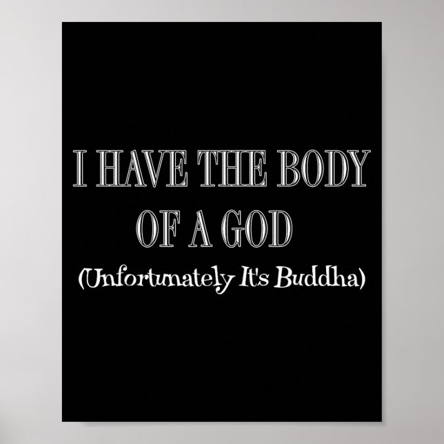 Póster Tengo el cuerpo de un dios desafortunadamente es B (Frente)