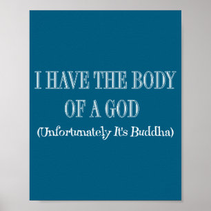 Póster Tengo el cuerpo de un dios desafortunadamente es B