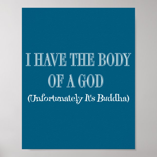 Póster Tengo el cuerpo de un dios desafortunadamente es B (Frente)