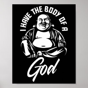 Póster Tengo El Cuerpo De Un Hombre Gracioso De Dios Buda
