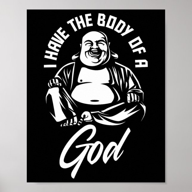 Póster Tengo El Cuerpo De Un Hombre Gracioso De Dios Buda (Frente)