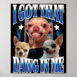 Póster Tengo Ese Perrito en Amantes Divertidos de Chihuah