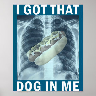Póster Tengo Ese Perro Dentro De Mí Meme De Radiografía D