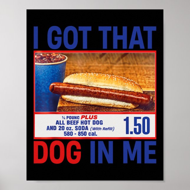 Póster Tengo Ese Perro En Mí Combo De Hotdogs Graciosos P (Frente)