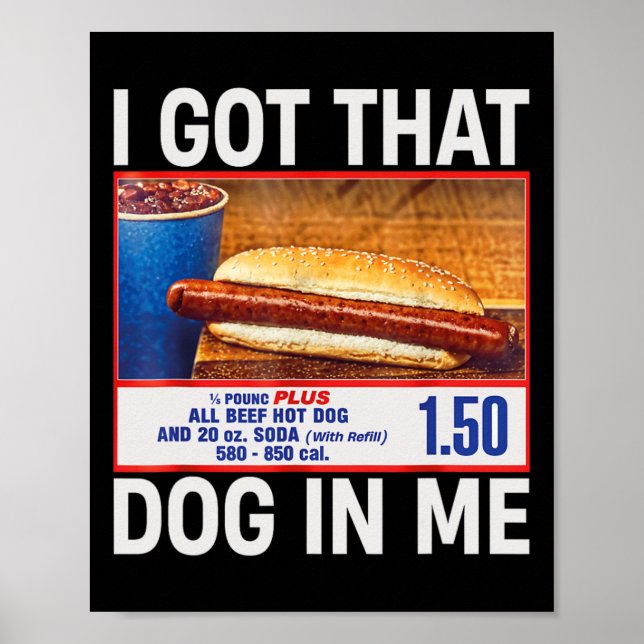 Póster Tengo Ese Perro En Mí Combo De Hotdogs Graciosos P (Frente)